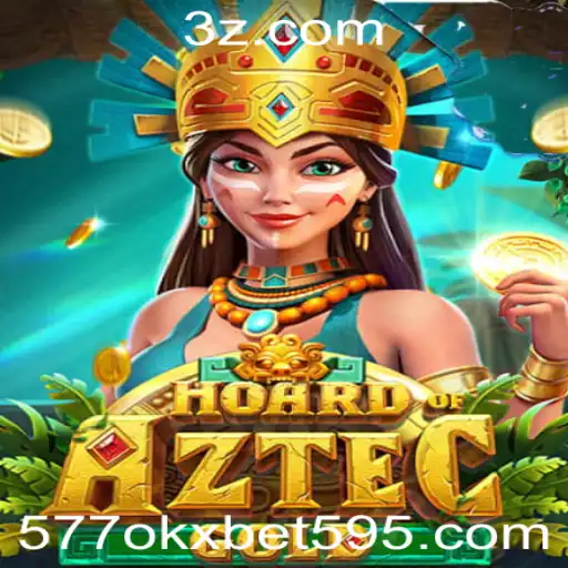 Descubra as Aventuras no Jogo HoardofAztecgold com 577okx Bet